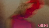 Video küçük resmi Hate Me