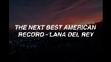Video küçük resmi The Next Best American Record