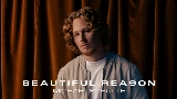 Video küçük resmi Beautiful Reason