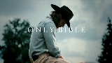 Video küçük resmi Only Bible