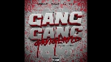 Video küçük resmi Gang Gang Gangland
