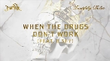 Video küçük resmi When The Drugs Don't Work (with Ilsey)