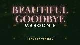 Video küçük resmi Beautiful Goodbye - Commentary