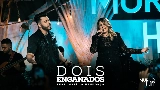 Video küçük resmi Dois Enganados