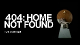 Video küçük resmi 404: HOME NOT FOUND