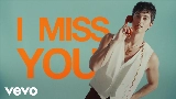 Video küçük resmi I Miss You