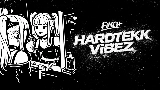 Video küçük resmi HARDTEKK ViBEZ