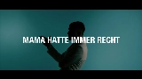 Video küçük resmi MAMA HATTE IMMER RECHT