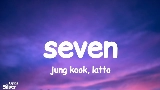 Video küçük resmi Seven (Clean Ver.)