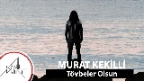 Video küçük resmi Tövbeler Olsun