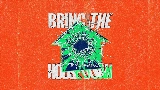 Video küçük resmi Bring The House Down