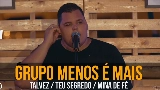 Video küçük resmi Talvez / Teu Segredo / Mina de Fé - Ao Vivo