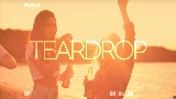 Video küçük resmi Teardrop