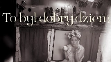 Video küçük resmi To był dobry dzień
