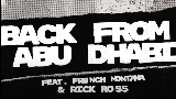 Video küçük resmi Back From Abu Dhabi (feat. French Montana & Rick Ross)