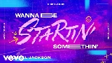 Video küçük resmi Wanna Be Startin' Somethin'