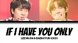 Video küçük resmi If I have you only (My love X Nerd Connection)