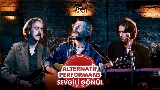 Video küçük resmi Sevgili Gönül - Alternatif Performans