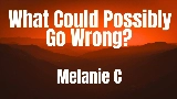 Video küçük resmi What Could Possibly Go Wrong?