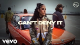 Video küçük resmi Can't Deny It