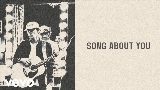 Video küçük resmi Song About You