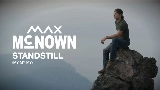 Video küçük resmi Standstill (My My My)