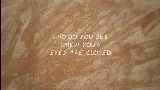 Video küçük resmi Eyes Are Closed