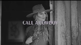 Video küçük resmi Call A Cowboy