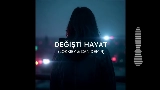 Video küçük resmi Değişti Hayat