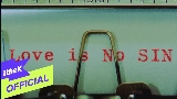 Video küçük resmi Love is No Sin