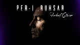 Video küçük resmi Per-i Ruhsar