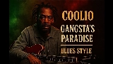 Video küçük resmi Gangsta's Paradise - Blues Cover
