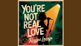 Video küçük resmi You’re Not Real Love