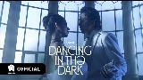 Video küçük resmi DANCING IN THE DARK