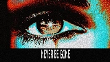 Video küçük resmi Never Be Gone