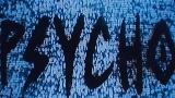 Video küçük resmi Psycho