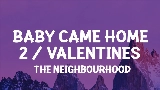 Video küçük resmi Baby Came Home 2 / Valentines