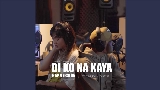 Video küçük resmi Di Ko Na Kaya “Rap Vērsion“
