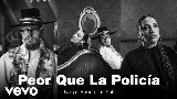 Video küçük resmi Peor Que La Policía (feat. PMP)