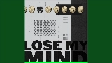 Video küçük resmi Lose My Mind