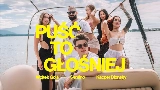 Video küçük resmi PUŚĆ TO GŁOŚNIEJ
