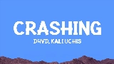 Video küçük resmi Crashing (with Kali Uchis)