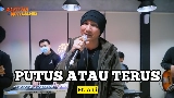 Video küçük resmi Putus Atau Terus