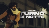 Video küçük resmi turno di notte