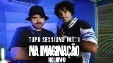 Video küçük resmi MTG NA IMAGINAÇÃO - TOPO SESSIONS VOL. 1
