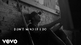 Video küçük resmi Don't Mind If I Do