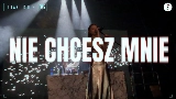 Video küçük resmi NIE CHCESZ MNIE