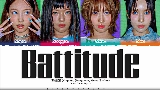 Video küçük resmi BATTITUDE (NAYEON, JEONGYEON, MOMO, MINA)