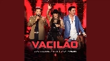 Video küçük resmi Vacilão - Ao Vivo