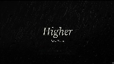 Video küçük resmi Higher